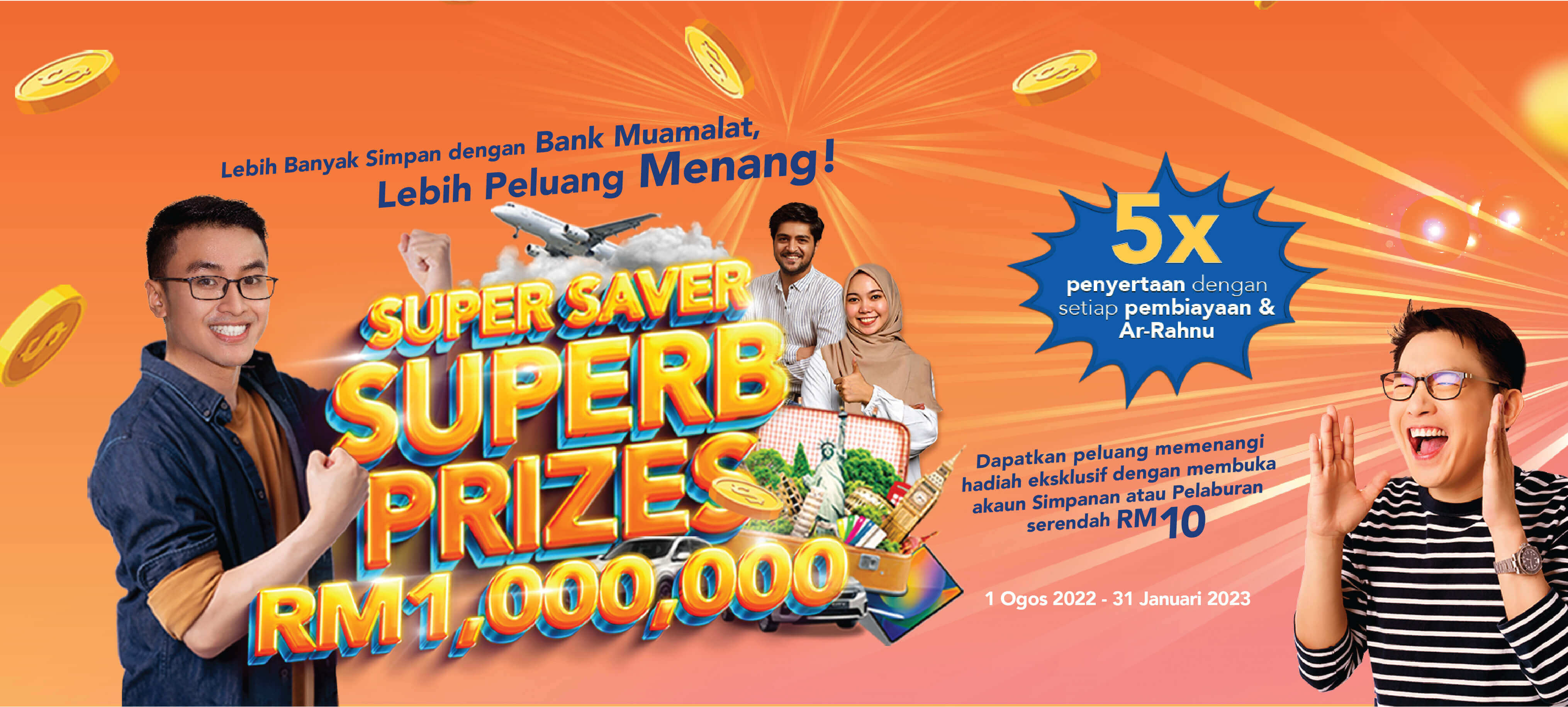 Super Saver Superb Prizes Campaign. RM1,000,000 to be won!